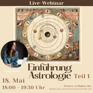 Webinar: Einführung in die Astrologie Teil 1 18.05.21 - Innerwisdom-Shop, Tanja Brock 