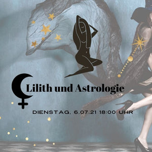 6.07.21-Live- Webinar: Lilith und Astrologie - Innerwisdom-Shop, Tanja Brock 